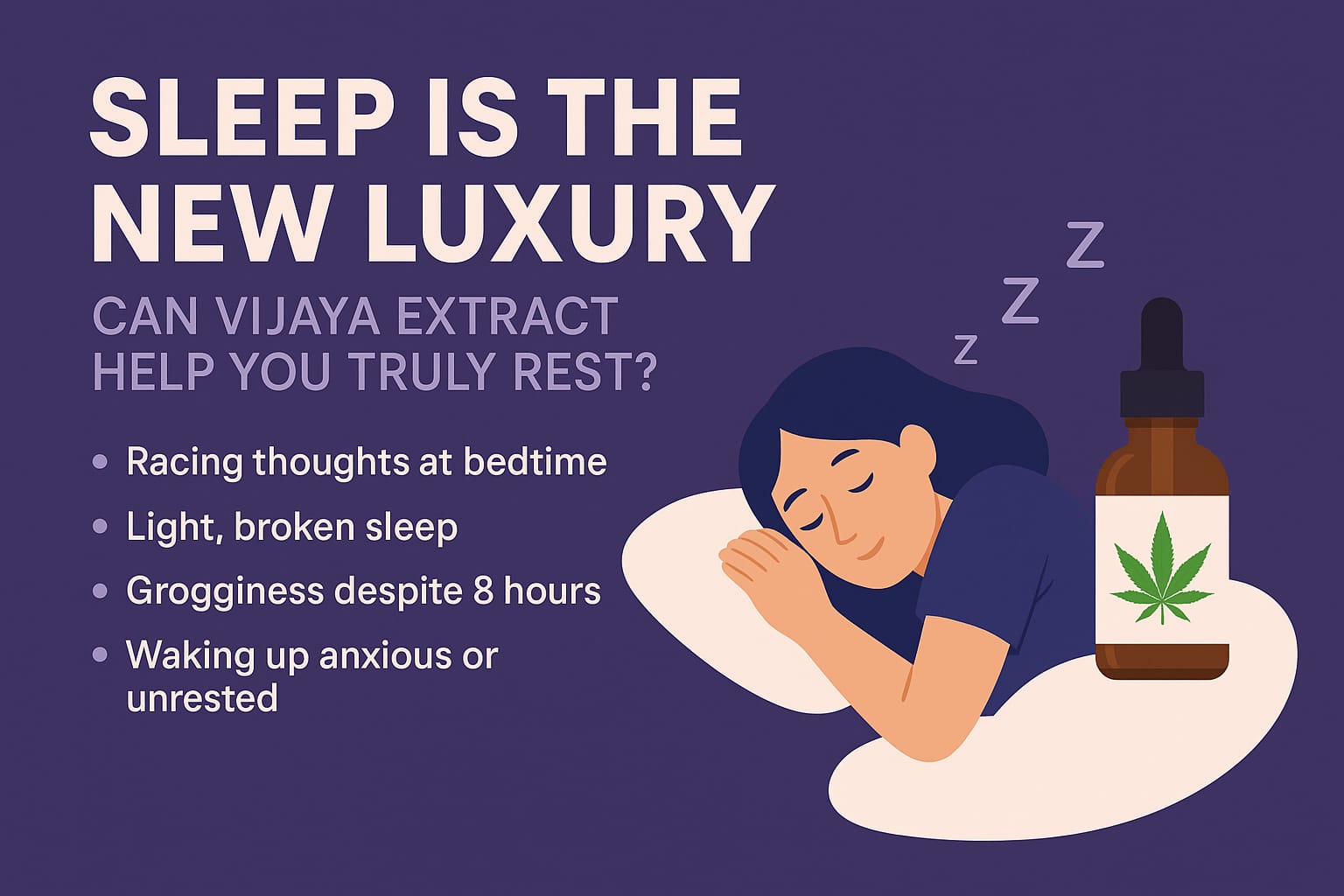 Sleep is the New Luxury – Can Vijaya Extract Help You Truly Rest?